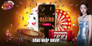 Đăng Nhập RIKVIP: Khám Phá Thiên Đường Giải Trí Chuẩn 5 Sao